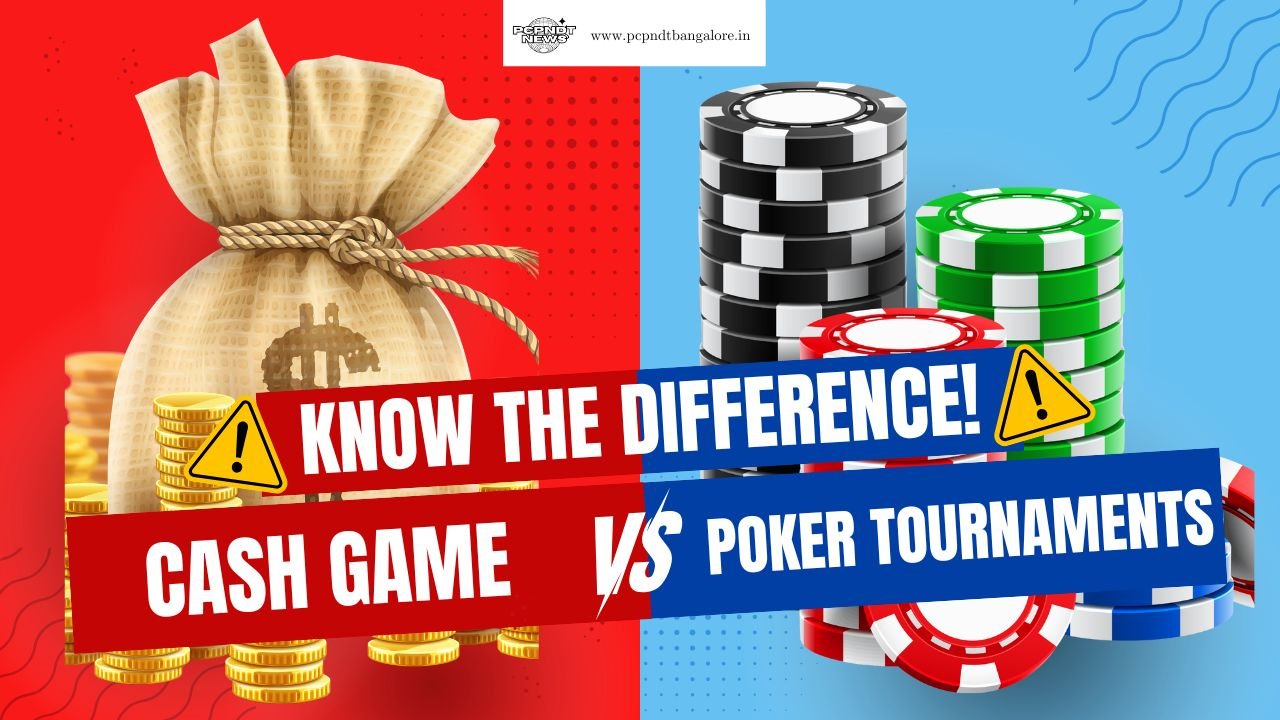 Cash games vs poker tournaments – Which is more profitable