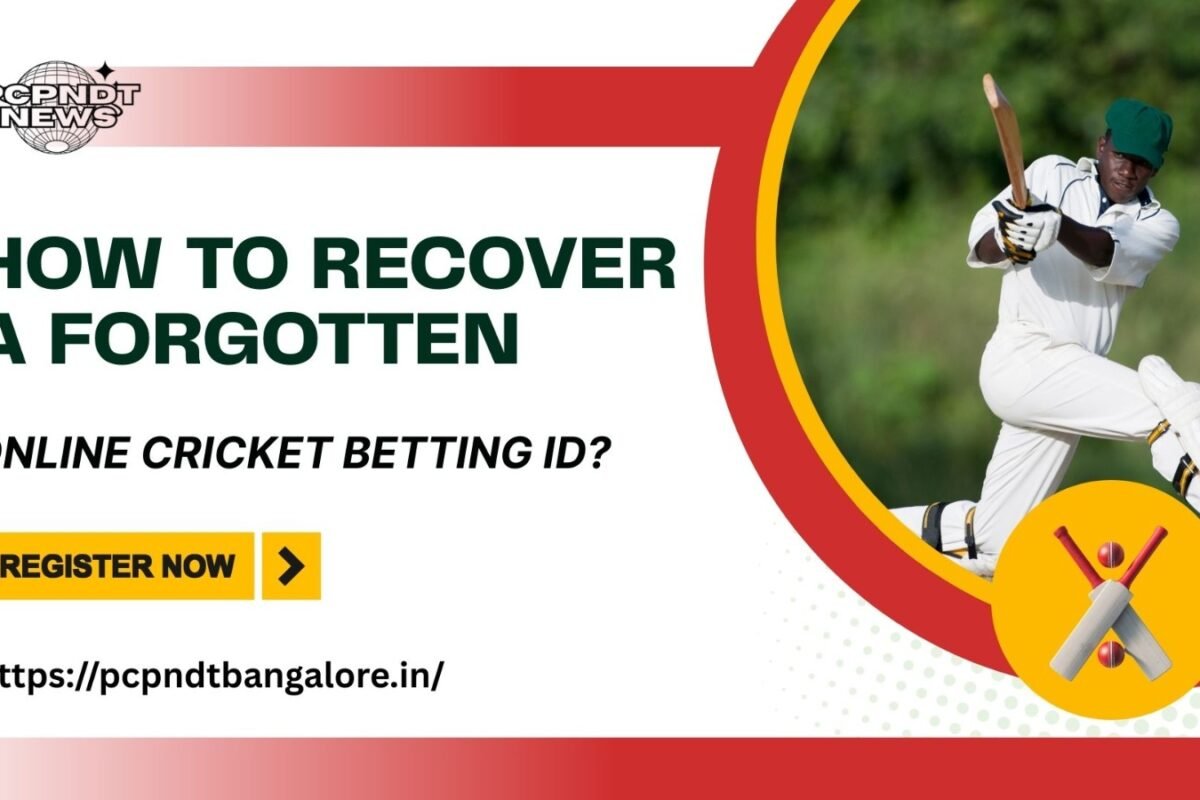How To Recover A Forgotten Online Cricket Betting ID?